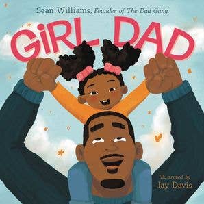 Girl Dad: Sean Williams
