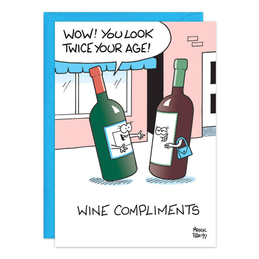Wine Compliments Birthday Card