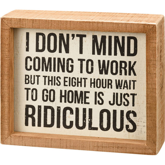 Work/Home Box Sign