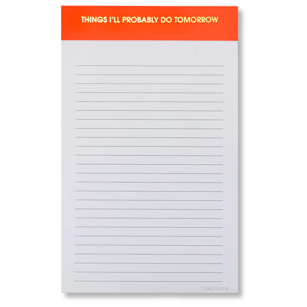 Things I'll Probably Do Tomorrow - Lined Notepad - Neon Orange - 65 perforated pages - 5x8