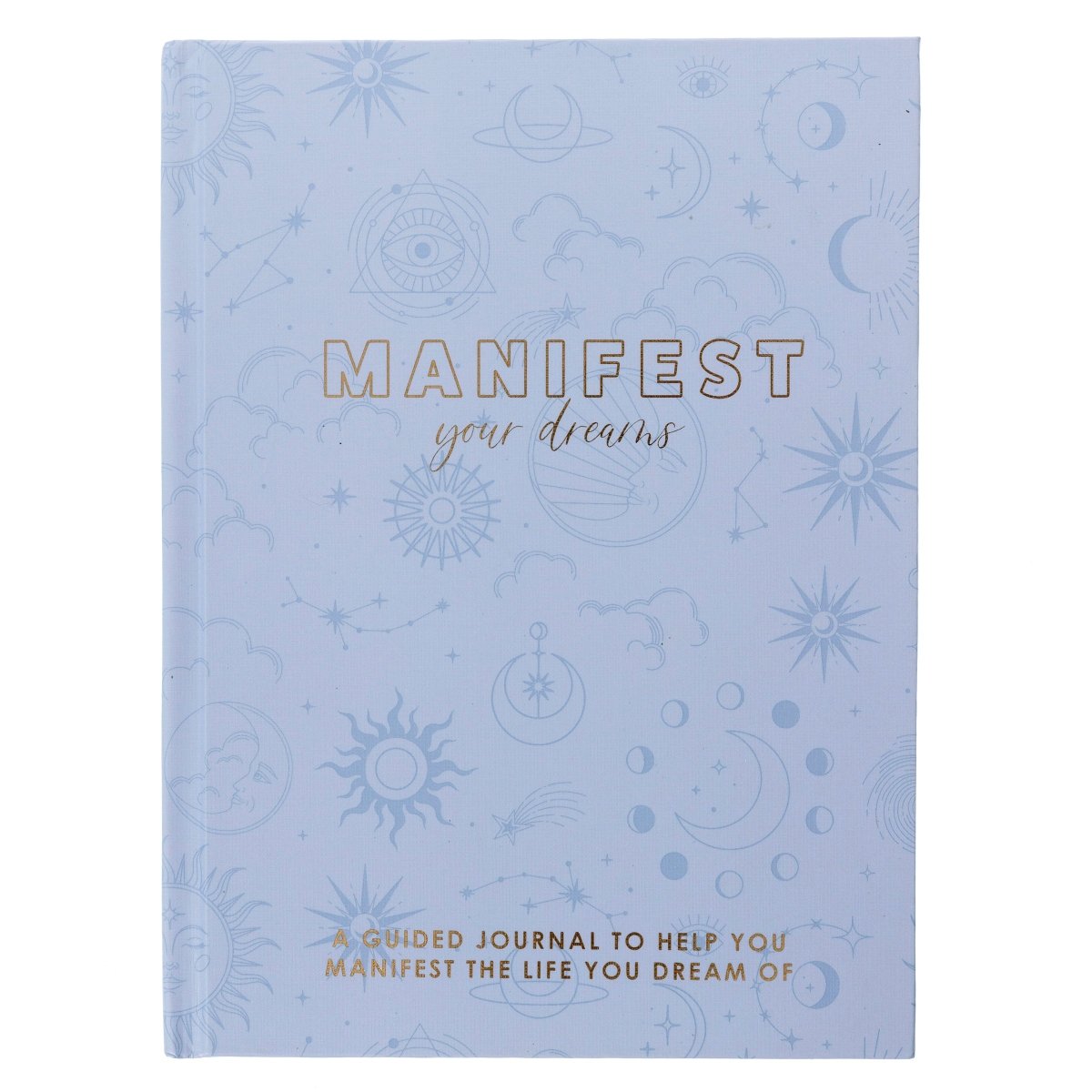Manifest Self-Care Journal, A periwinkle blue fabric journal printed with celestial suns, moons, and stars under 'Manifest Your Dreams' in gold foil.