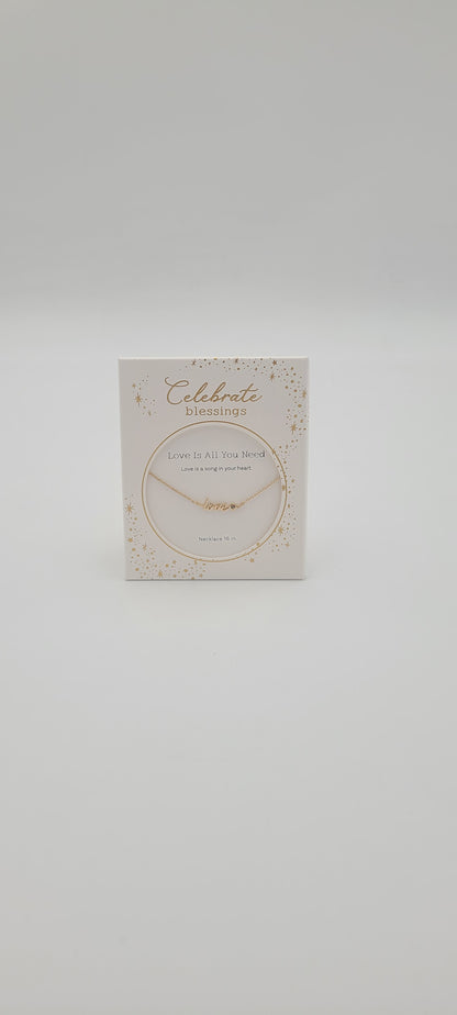 Love Is All You Need Necklace - Celebrate Blessings